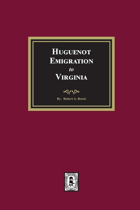 Front cover_Huguenot Emigration to Virginia