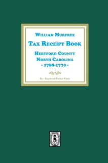 Couverture_William Murfree Tax Receipt Book, Hertford County, North Carolina, 1768-1770