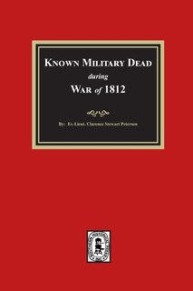 Front cover_Known Military Dead during the War of 1812