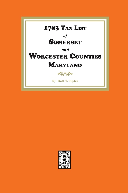Front cover_1783 Tax List of Somerset and Worcester Counties, Maryland