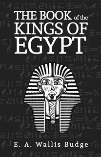 Front cover_The Books Of The Kings Of Egypt