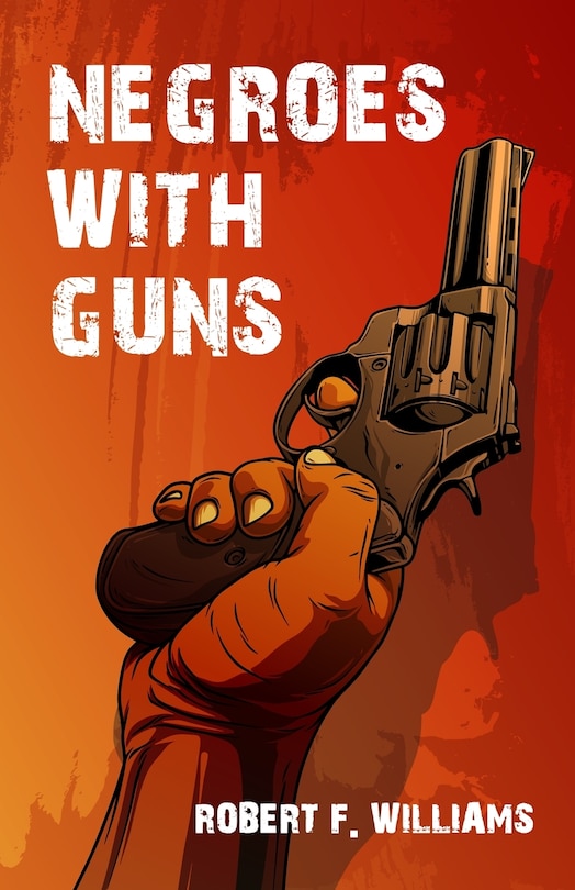 Front cover_Negroes With Guns