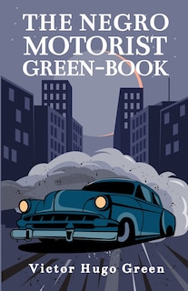 Couverture_The Negro Motorist Green-Book