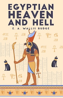 Couverture_The Egyptian Heaven and Hell, Volume 1