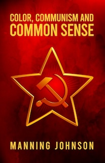 Front cover_Color, Communism and Common Sense