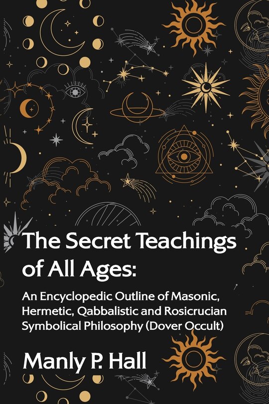Front cover_The Secret Teachings of All Ages