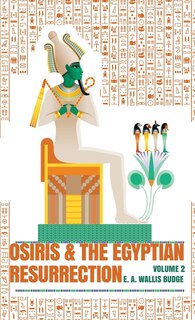 Couverture_Osiris and the Egyptian Resurrection, Vol. 2 Hardcover