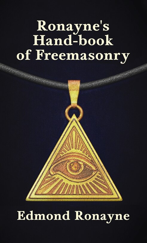 Couverture_Ronayne's Handbook of Freemasonry Hardcover