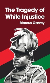 Front cover_Tragedy of White Injustice Hardcover