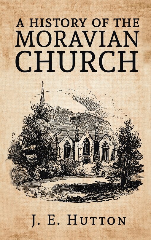 Couverture_History of the Moravian Church Hardcover