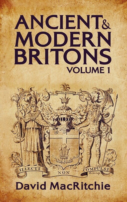 Ancient and Modern Britons Vol.1 Hardcover