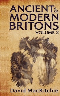 Front cover_Ancient and Modern Britons, Vol. 2 Hardcover