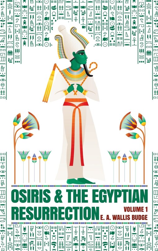 Front cover_Osiris and the Egyptian Resurrection, Vol. 1 Hardcover
