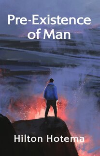 Front cover_Pre-Existince Of Man