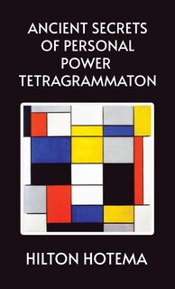 Front cover_Ancient Secrets of Personal Power Tetragrammaton Hardcover