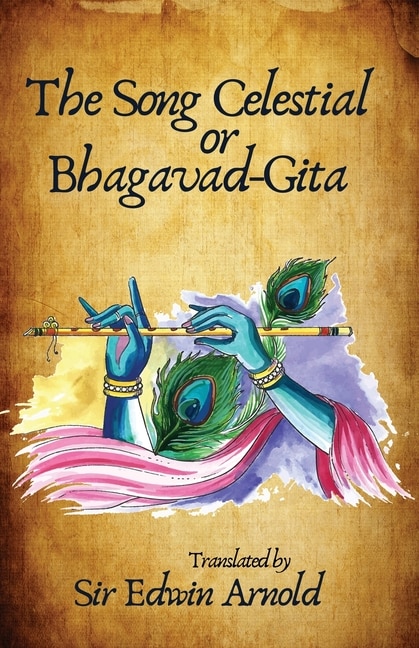 Front cover_The Song Celestial or Bhagavad-Gita Translated