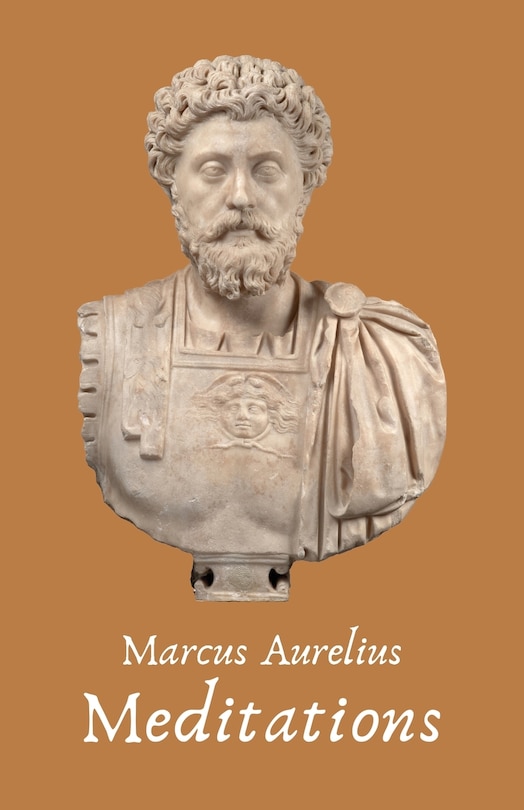Front cover_The Meditations of the Emperor Marcus Aurelius Antoninus