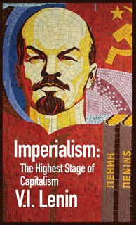Front cover_Imperialism the Highest Stage of Capitalism