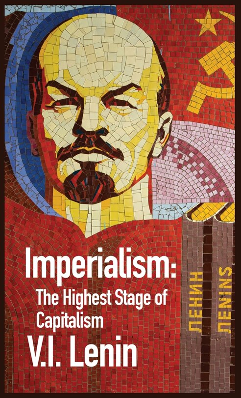 Front cover_Imperialism the Highest Stage of Capitalism