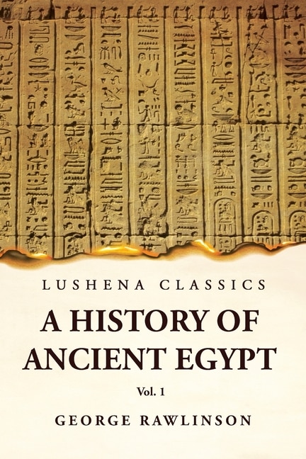 Front cover_History of Ancient Egypt Vol 1