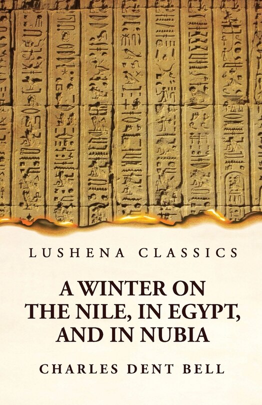 Front cover_A Winter on the Nile, in Egypt, and in Nubia