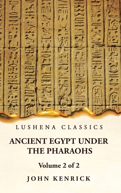 Couverture_Ancient Egypt Under the Pharaohs Volume 2 of 2
