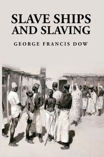Front cover_Slave Ships and Slaving