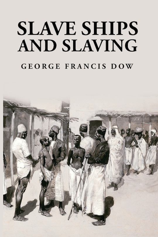 Front cover_Slave Ships and Slaving