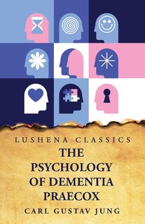 Front cover_The Psychology of Dementia Praecox