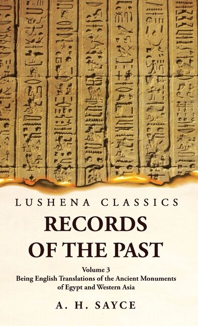 Front cover_Records of the Past Being English Translations of the Ancient Monuments of Egypt and Western Asia Volume 3
