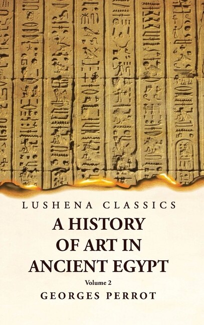 Front cover_A History of Art in Ancient Egypt Volume 2