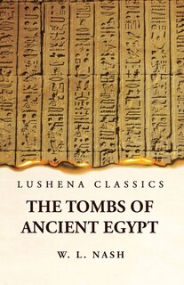 Front cover_The Tombs of Ancient Egypt
