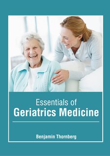 Couverture_Essentials Of Geriatrics Medicine