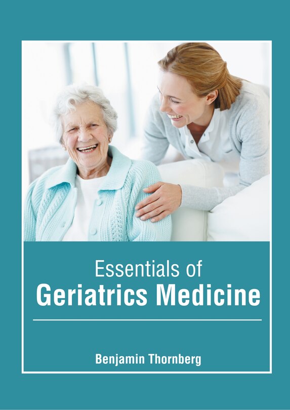 Couverture_Essentials Of Geriatrics Medicine