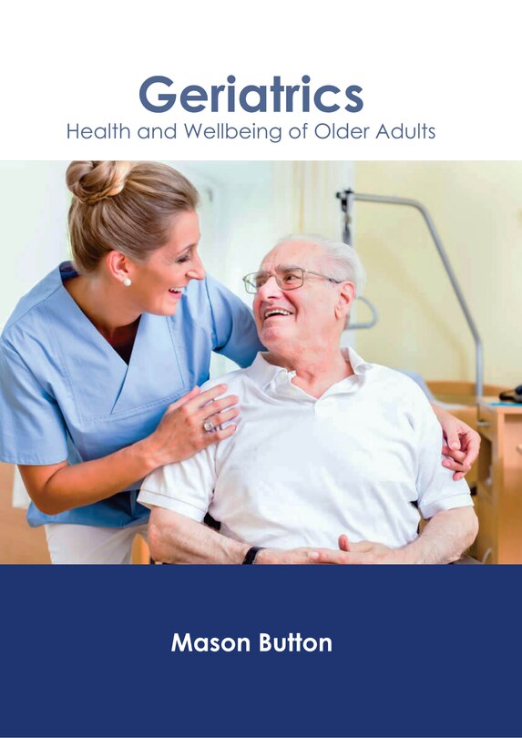 Couverture_Geriatrics: Health And Wellbeing Of Older Adults