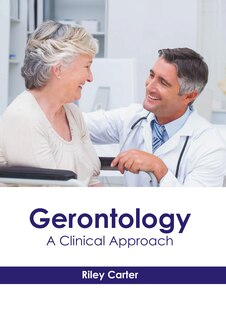 Front cover_Gerontology: A Clinical Approach
