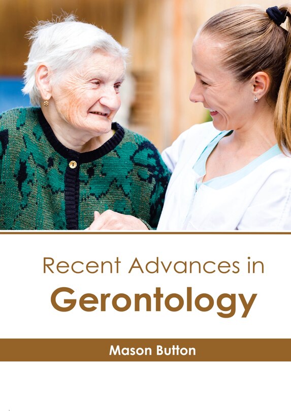 Front cover_Recent Advances In Gerontology