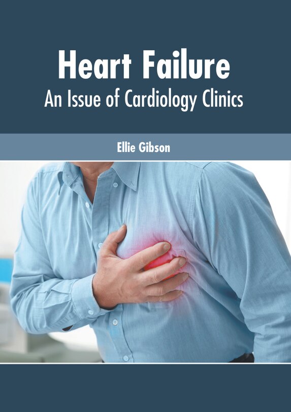 Couverture_Heart Failure: An Issue of Cardiology Clinics