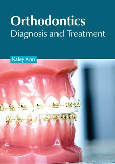 Couverture_Orthodontics: Diagnosis And Treatment