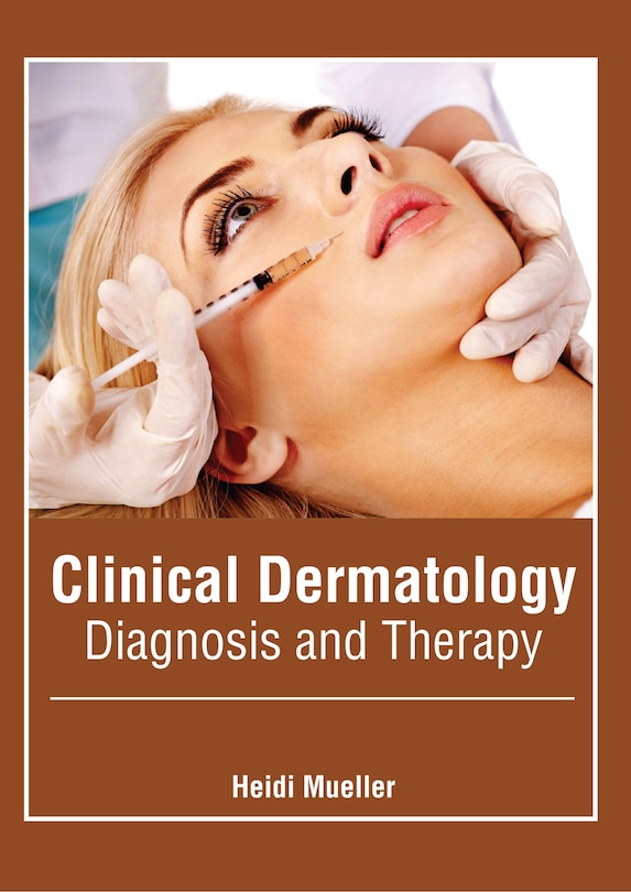 Front cover_Clinical Dermatology: Diagnosis And Therapy