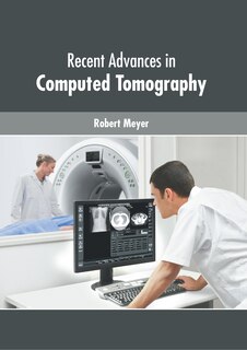 Couverture_Recent Advances In Computed Tomography
