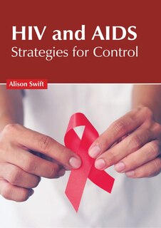 Front cover_Hiv And Aids: Strategies For Control