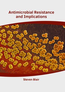 Couverture_Antimicrobial Resistance And Implications