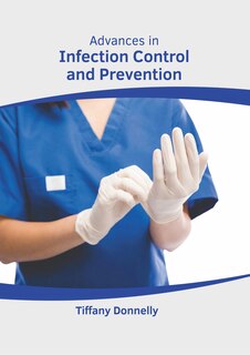 Front cover_Advances In Infection Control And Prevention