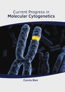 Couverture_Current Progress In Molecular Cytogenetics