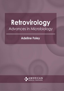 Front cover_Retrovirology: Advances In Microbiology