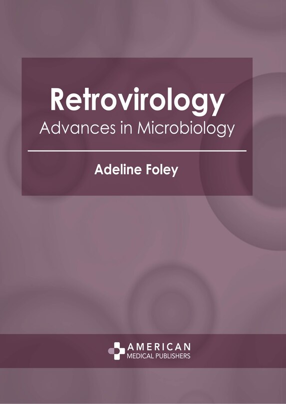 Front cover_Retrovirology: Advances In Microbiology