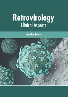Front cover_Retrovirology: Clinical Aspects