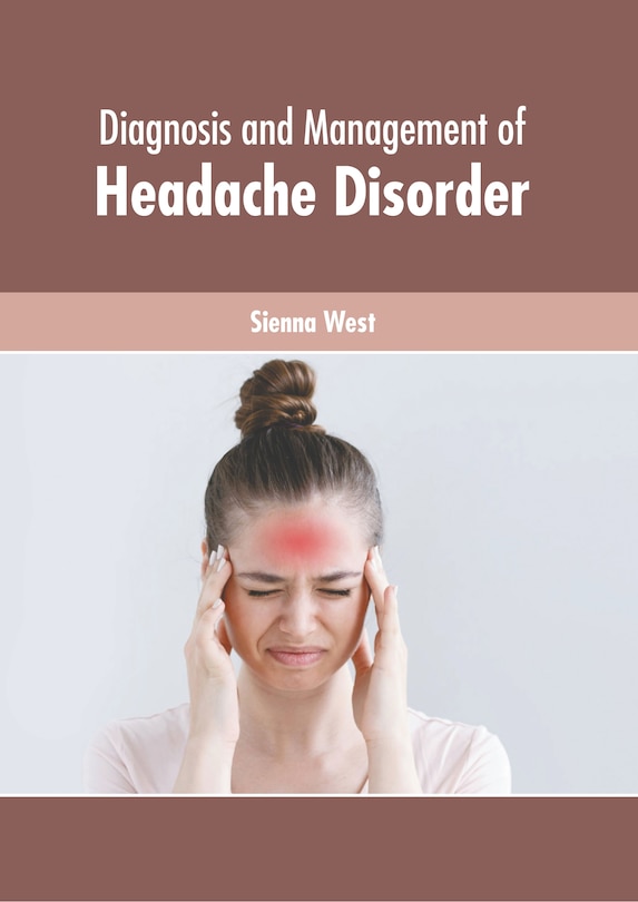 Front cover_Diagnosis And Management Of Headache Disorder