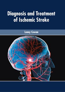 Front cover_Diagnosis And Treatment Of Ischemic Stroke